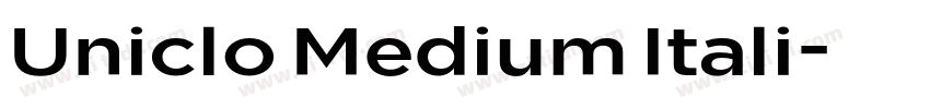 Uniclo Medium Itali字体转换 Uniclo Medium Itali字体转换